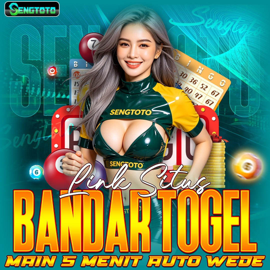 SENGTOTO Bandar Togel Terpercaya Pasaran Terlengkap Pasti Menang Hadiah Paling Terbesar